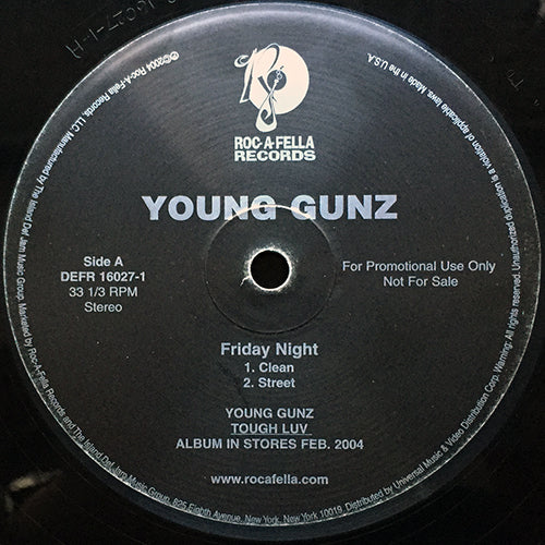 YOUNG GUNZ // FRIDAY NIGHT (4VER)